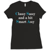 classy sassy and a bit smart assy Ladies Fitted T-Shirt