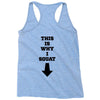 This Is Why I Squat Racerback Tank