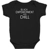 black empowerment and chill Baby Bodysuit