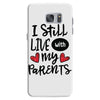 I Still Live With My Parents Samsung Galaxy S7