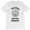 pluto never forget T-Shirt