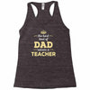 the best kind of dad raises a teacher. father's day gift for dad. Racerback Tank