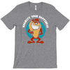 magnify your happiness T-Shirt