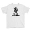 we are anonymous tshirt pipa sopa acta v for vendetta hacker's t shirt Youth Tee