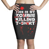 this is my zombie killing Pencil Skirts