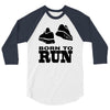 born to run 3/4 Sleeve Shirt