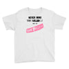 never mind the bulldogs Youth Tee