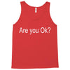 are you ok (2) Tank Top