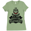 I Am Bulldog Actually In A Very Commited Relationship Ladies Fitted T-Shirt
