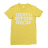 death before decaf (2) Ladies Fitted T-Shirt