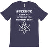 science is gods   atheism T-Shirt