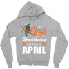 Halloween Kings Are Born In April Zipper Hoodie