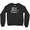 holly jolly christmas Crewneck Sweatshirt