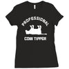 pro cow tipper tipping funny Ladies Fitted T-Shirt