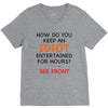 how do you keep an idiot entertained for hours see front V-Neck Tee