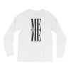 me we are one Long Sleeve Shirts
