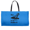 the key is to make it Weekender Totes