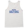 make our planet great again 2 Tank Top