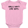 girls dont like boys Baby Bodysuit