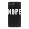nope (2) iPhone 7 Plus Case