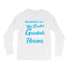 Grandpop Was Created because Grankids Need Real Heroes Long Sleeve Shirts