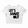 let's make out Crop Top