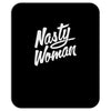 nasty woman Mousepad
