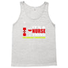 it's a nurse thing you wouldn't understand Tank Top