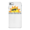 today is a beautiful day iPhone 7 Case