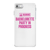 Warning Bachelor Party in Progress iPhone 7 Case