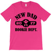 rookie new dad 2017 T-Shirt