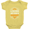 Legends are born in January Baby Onesie