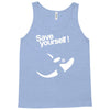 save yourself Tank Top