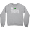 gas, grass or ass everyone pays Crewneck Sweatshirt