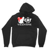 my cat is my valentine (2) Hoodie