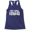 my uke calls me senpai Racerback Tank