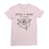Still I Rise Ladies Fitted T-Shirt