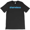 Shameless T-Shirt