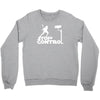 stop control Crewneck Sweatshirt