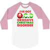ocd obsessive christmas disorder 3/4 Sleeve Shirt