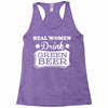 real women drink green beer Racerback Tank