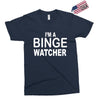 binge watcher Exclusive T-shirt