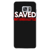 i'm saved but i cuss a little Samsung Galaxy S7