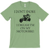 motorbike i don't snore biker's biker T-Shirt