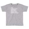 life didn't come with instructions Toddler T-shirt