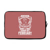 Never Underestimate Dog Rescuer Who Was Born February Laptop sleeve