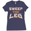 sweep the leg Ladies Fitted T-Shirt