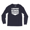 i support global warming Long Sleeve Shirts