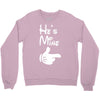 he's mine she's mine Crewneck Sweatshirt