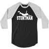stuntman funny movie present new 3/4 Sleeve Shirt